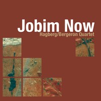 Hagberg/Bergeron | Jobim Now